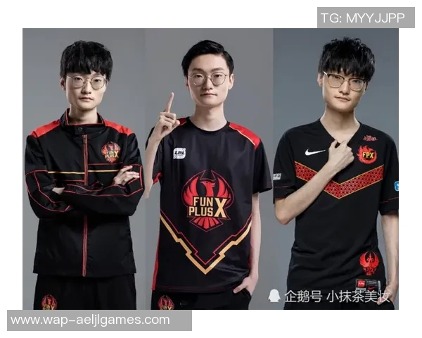 全明星赛中FPX团队协作表现分析与点评探讨 全明星赛中FPX团队协作表现分析与点评探讨